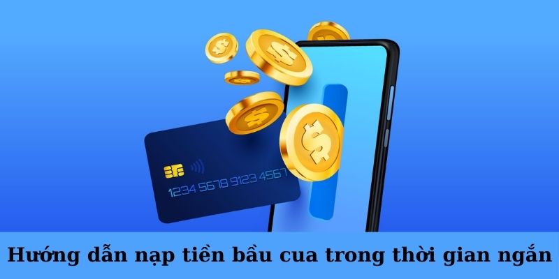 Quy trình nạp tiền